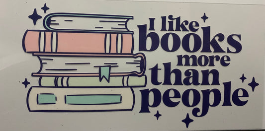 I like books more than people